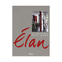 Élan: The Interior Design of Kate Hume